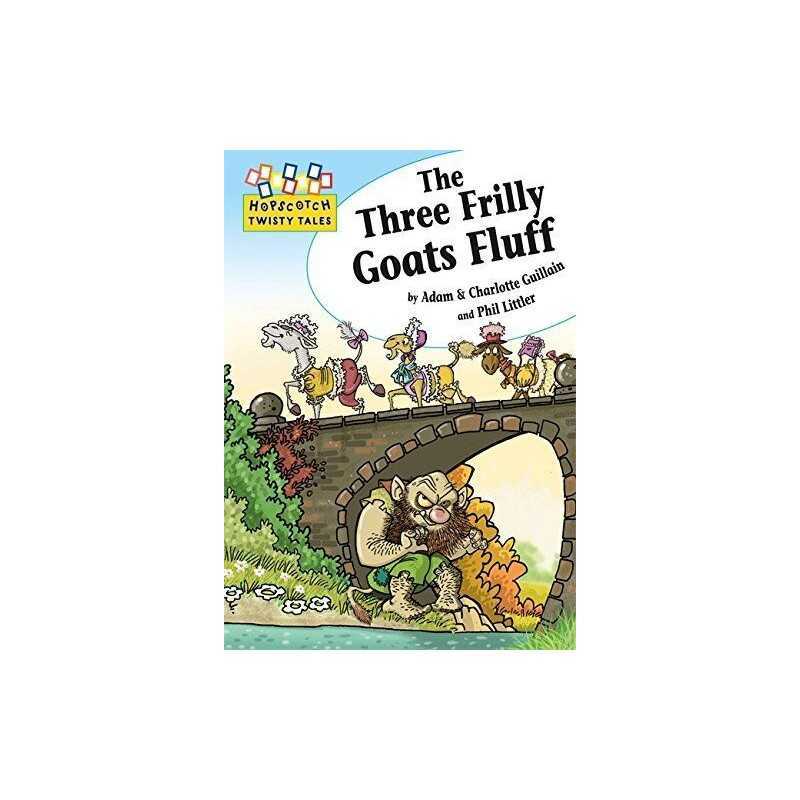 The Three Frilly Goats Fluff (Hopscotch Twisty Tales) by Guillain, Adam Book The