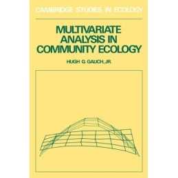 Multivariate Analysis in Community Ecology: 1... by Gauch Jr., Hugh G. Paperback