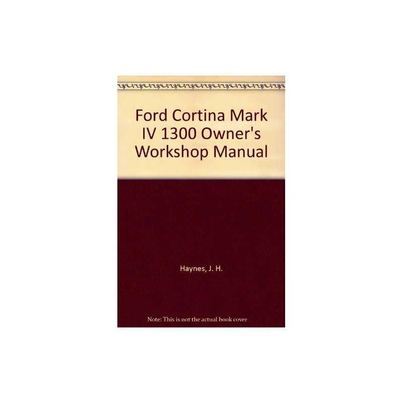 Ford Cortina Mark IV 1300 Owners W..., Strasman, Peter