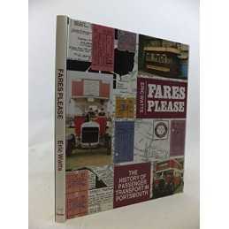 Fares Please: History of Passenger Transport in Ports... by Watts, Eric Hardback