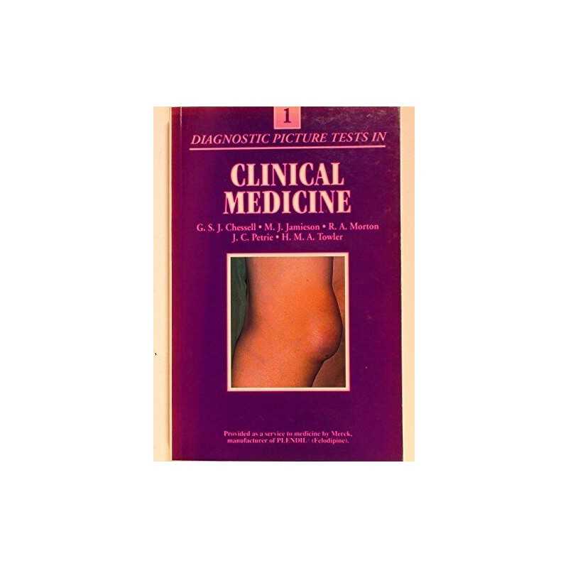 Diagnostic Picture Tests in Clinical Medicine: v. 1 by Towler, H.M.A. Paperback