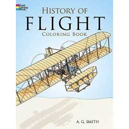 History of Flight Coloring Book (Dover..., Smith, A. G.