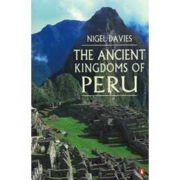 The Ancient Kingdoms of Peru by Davies, Nigel Paperback Book