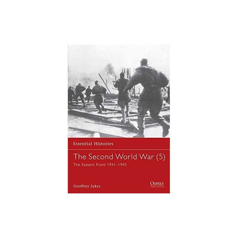 The Second World War (5): The Easte..., Jukes, Geoffrey