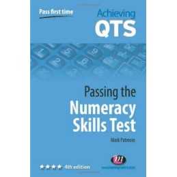 Passing the Numeracy Skills Test (Achieving QTS) (A... by Mark Patmore Paperback