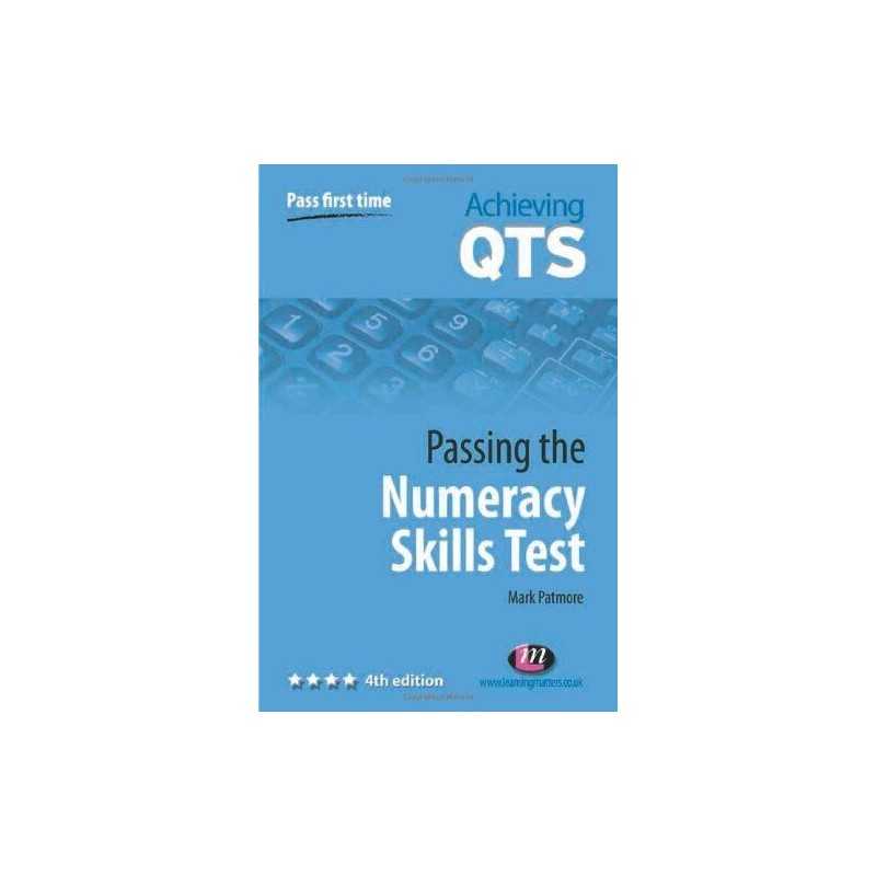 Passing the Numeracy Skills Test (Achieving QTS) (A... by Mark Patmore Paperback