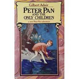 Peter Pan & The Only Children by Adair, Gilbert Hardback Book  Fast