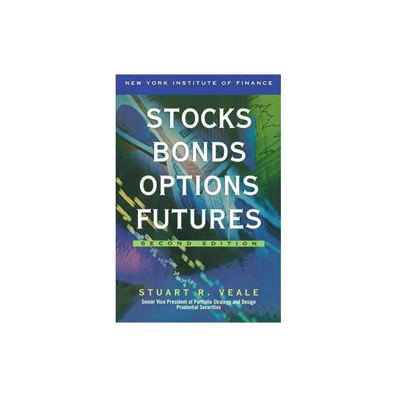 Stocks, Bonds, Options, Futures 2nd Edition by Veale, Stuart R. Paperback Book