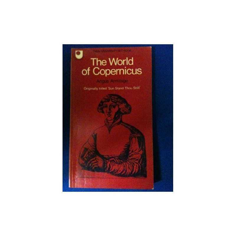 World of Copernicus (Open University S.) by Armitage, Angus Paperback Book The