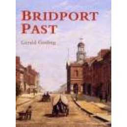 Bridport Past by Gosling, Gerald Paperback Book