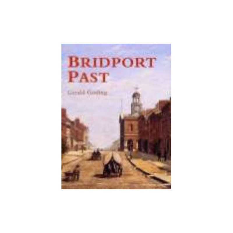 Bridport Past by Gosling, Gerald Paperback Book