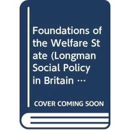The Foundations of the Welfare State (Longman Social ... by Thane, Pat Paperback