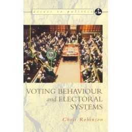 Voting Behaviour and Electoral Systems (Access t... by Robinson, Chris Paperback