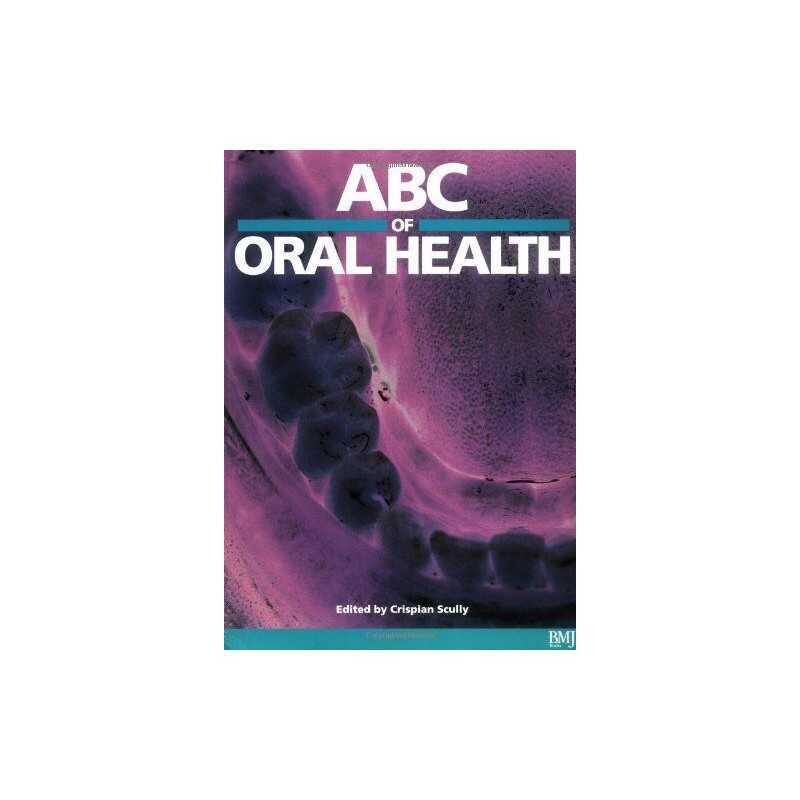 ABC of Oral Health (ABC Series)
