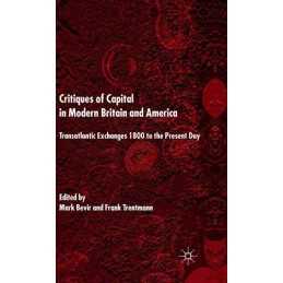 Critiques of Capital in Modern Britain and America: ...