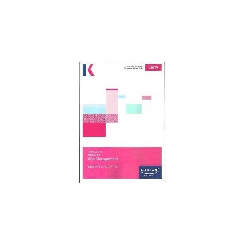 P3 RISK MANAGEMENT - STUDY TEXT, KAPLAN PUBLISHING