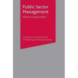 Public Sector Management: Mission Impo..., Chaston, Ian