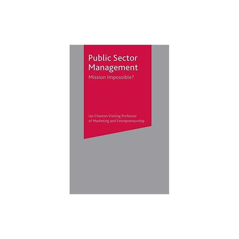 Public Sector Management: Mission Impo..., Chaston, Ian