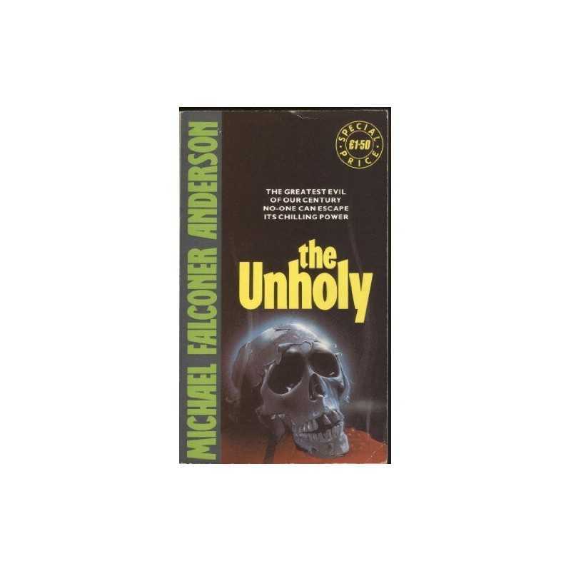 The Unholy, The by Anderson, Michael Falconer Paperback Book