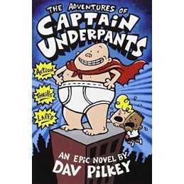 The Adventures of Captain Underpants by Pilkey, Dav Paperback Book