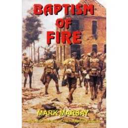 Baptism of Fire: An Account of the 5th Green Howard... by Marsay, Mark Paperback