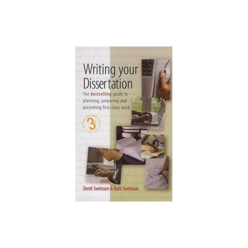 Writing Your Dissertation: The bestselling guide to... by Ruth Swetnam Paperback