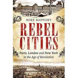 Rebel Cities: Paris, London and New..., Rapport, x Mike