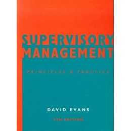 Supervisory Management: Principles and Practice by Evans, Dave Paperback Book
