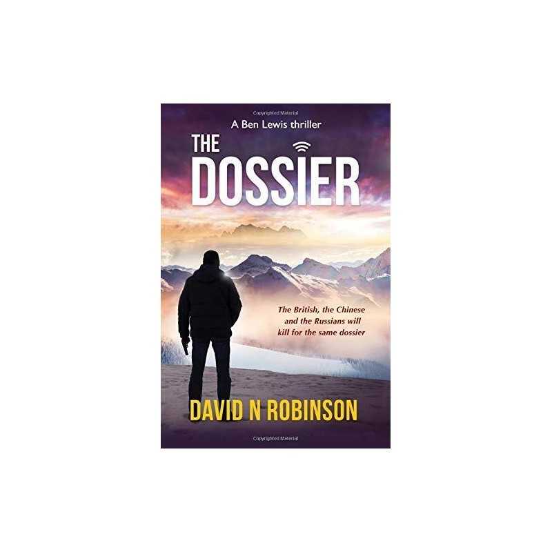 The Dossier (Ben Lewis Thriller) by Robinson, David N Book