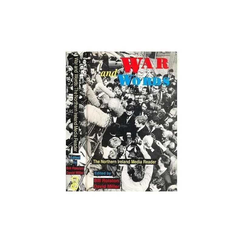 War and Words: Northern Ireland Media Reader Paperback Book