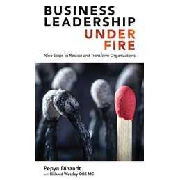 Business Leadership Under Fire: Nine ..., Pepyn Dinandt