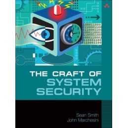 Craft of System Security, The, Smith, Sean