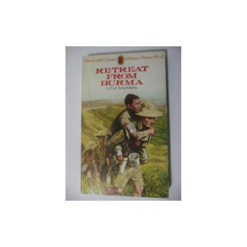 Retreat from Burma (New English Library military his... by Mains, Tony Paperback