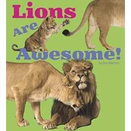 Lions Are Awesome! (Awesome African..., Lisa J. Amstutz