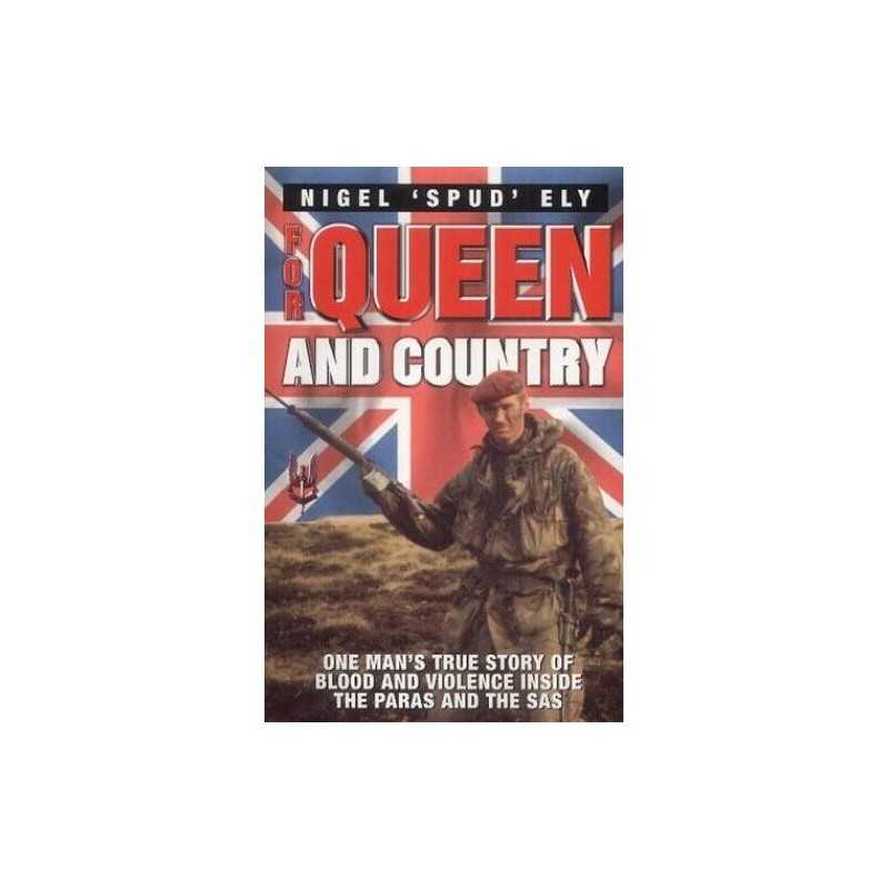For Queen and Country by Ely, Nigel Paperback Book
