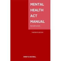 Mental Health Act Manual by Jones, Richard Paperback Book