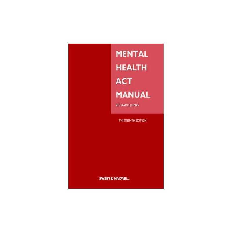 Mental Health Act Manual by Jones, Richard Paperback Book