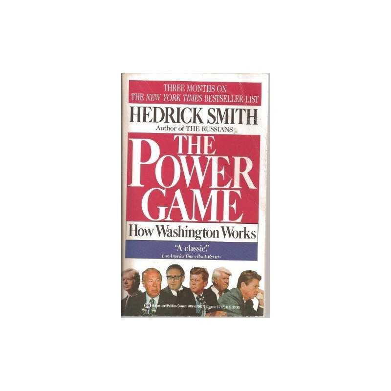 The Power Game: How Washington Works, Smith, Hedrick
