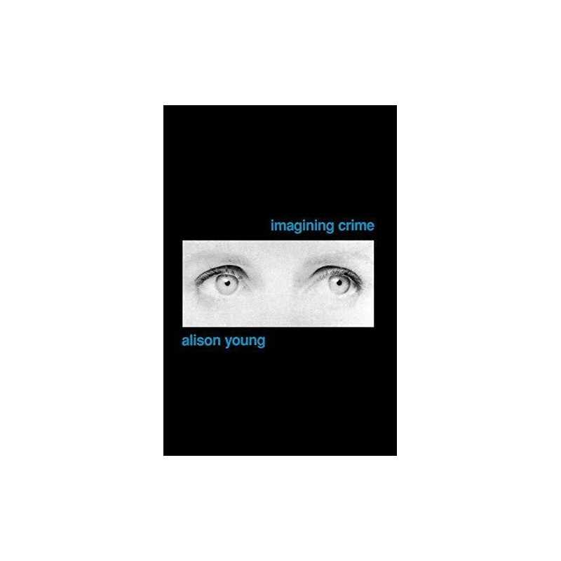 Imagining Crime, Young, Alison