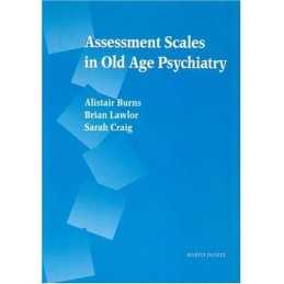 Assessment Scales in Old Age Psychiatry, Craig, Sarah