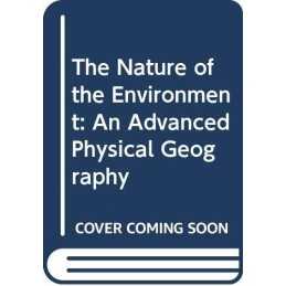 Nature of the Environment: An Advanced Physical Geography by GOUDIE Paperback