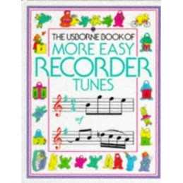 More Easy Recorder Tunes (Usborne T..., Suschitzky, Any