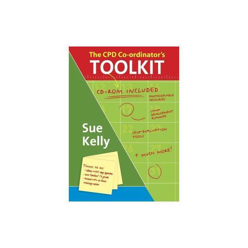 The CPD Co-ordinators Toolkit: Training ..., Sue Kelly