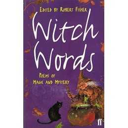 Witch Words: Poems of Magic and Mystery by Fisher, Robert Paperback Book The