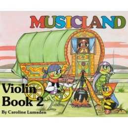 Musicland Violin Series Book 2, Lumsden, Caroline