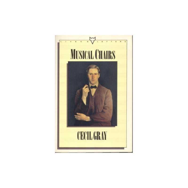 Musical Chairs (Lives & letters) by Gray, Cecil Paperback Book  Fast