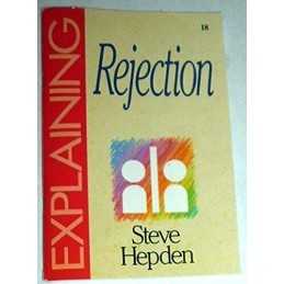 Explaining Rejection: No 18 by Hepden, Steve Paperback Book