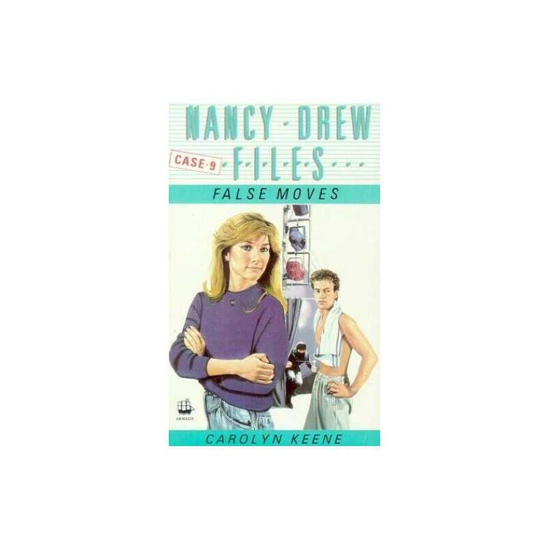 False Moves (Nancy Drew Files S.) by Keene, Carolyn Paperback Book