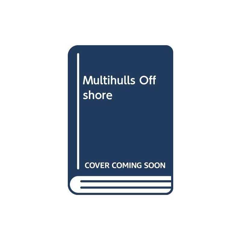 Multihulls Offshore, James, Robert A.