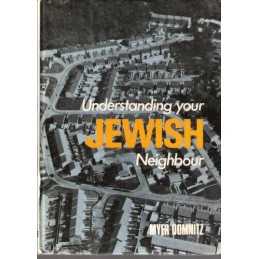 Understanding Your Jewish Neighbour (..., Domnitz, Myer